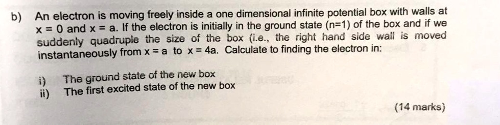 b an electron is moving freely inside a one dimensional infinite ...