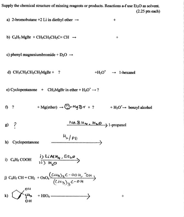 SOLVED: Supply the chemical structure of missing reagents producis ...