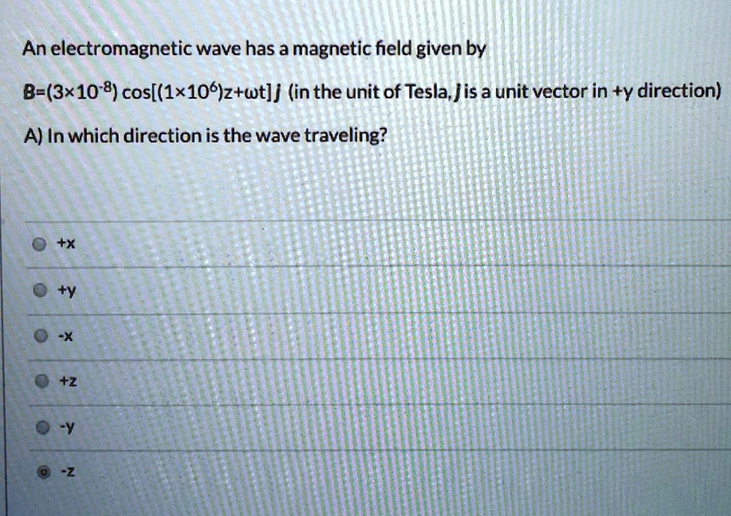 An electromagnetic wave has a magnetic field given by B=(3×10^-8)cos[(1 ...