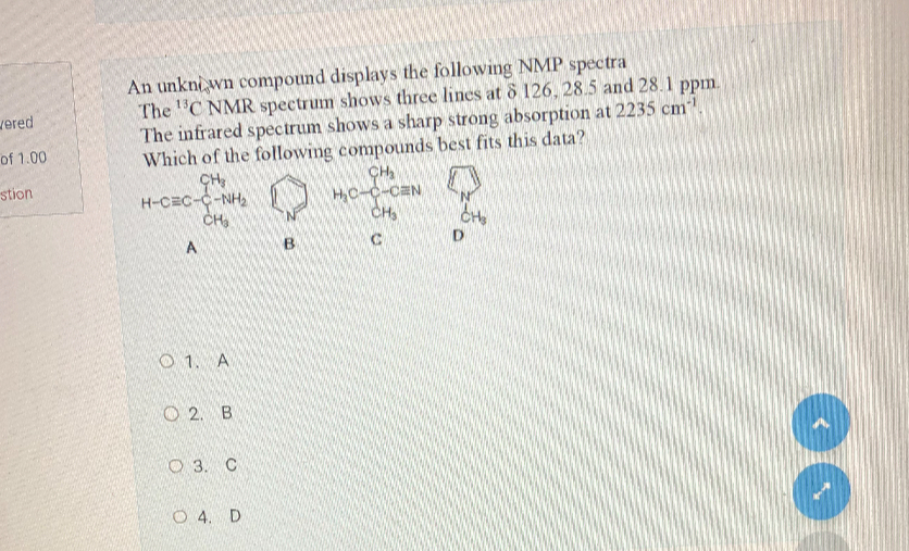 Solved An Unkniwn Compound Displays The Following Nmp Spectra The 13c Nmr Spectrum Shows Three 4582