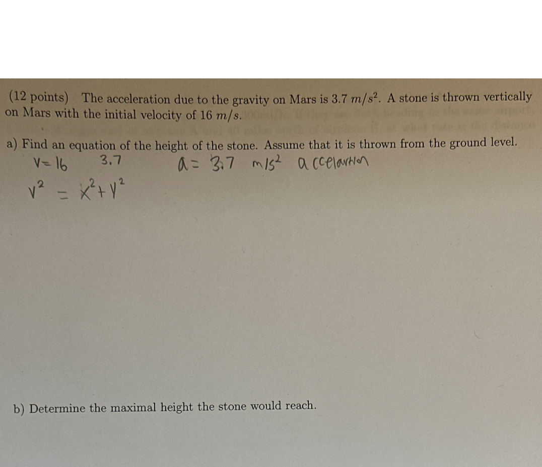 SOLVED (12 points) The acceleration due to the gravity on Mars is 3.7 m / s^2. A stone is