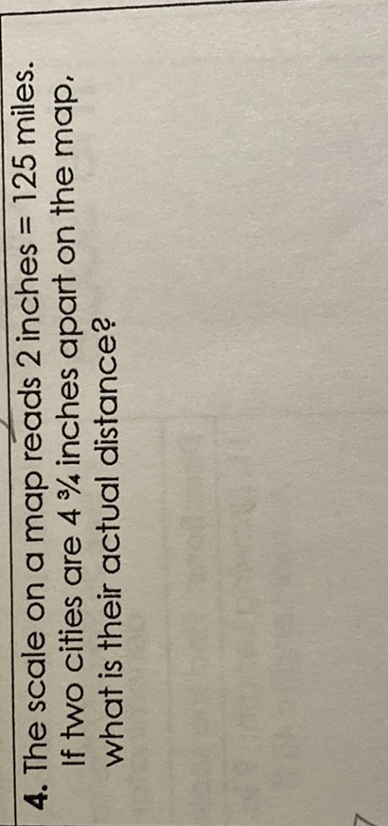 SOLVED: 4. The scale on a map reads 2 inches =125 miles. If two cities ...