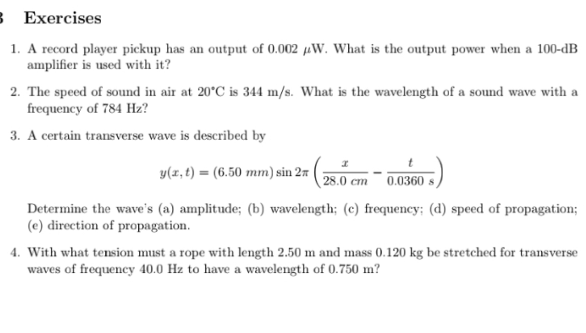 SOLVED: Exercises 1. A record player pickup has an output of 0.002 μW ...