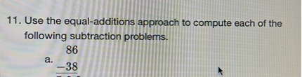11. Use the equal-additions approach to compute each of the following ...