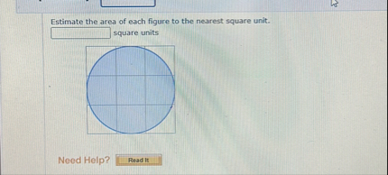 estimate the area of each figure in square units