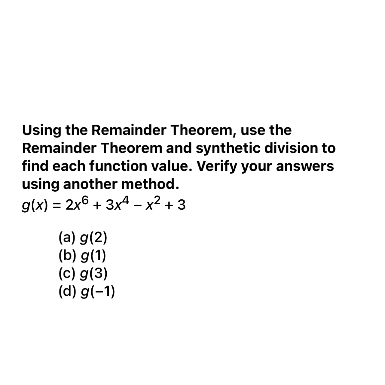 Solved Using The Remainder Theorem Use The Remainder Theorem And Synthetic Division To Find 2430