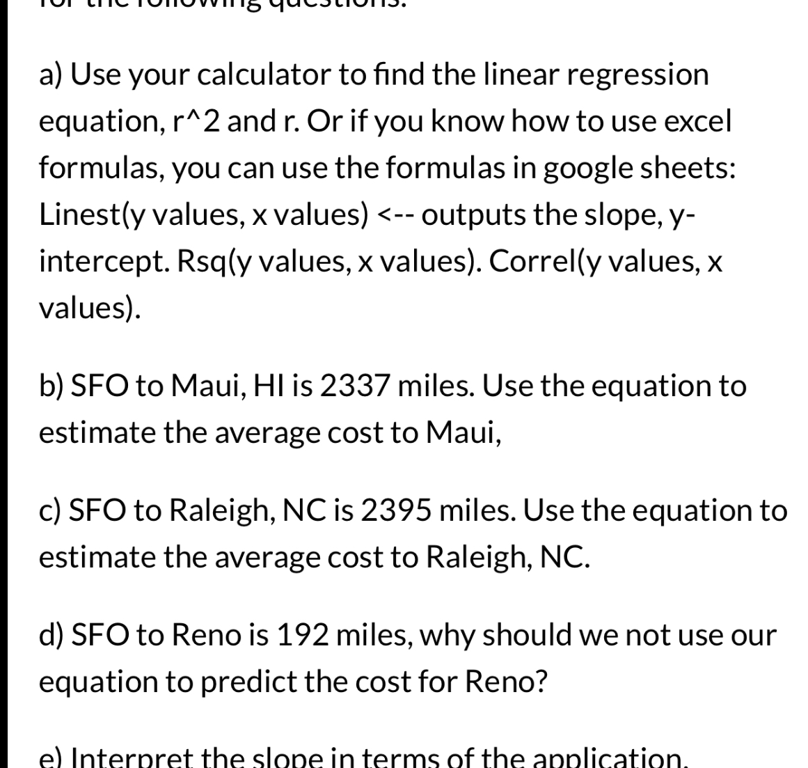 SOLVED: a) Use your calculator to find the linear regression equation ...