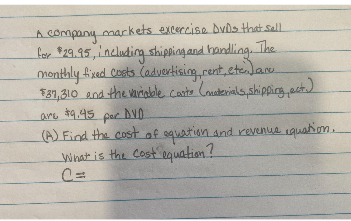 A company markets excercise DVDs that sell for 29.95, including