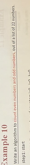 SOLVED: Example 10 Write an algorithm to count even numbers and odd ...