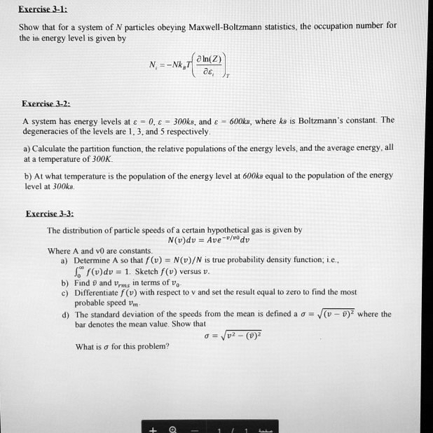 Exercise 3 1 Show That For A System Of N Particles Obeying Maxwell Boltzmann Statistics The