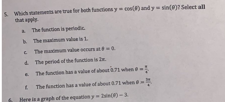 5. Which Statements Are True For Both Functions Y=cos (θ) And Y=sin (θ 