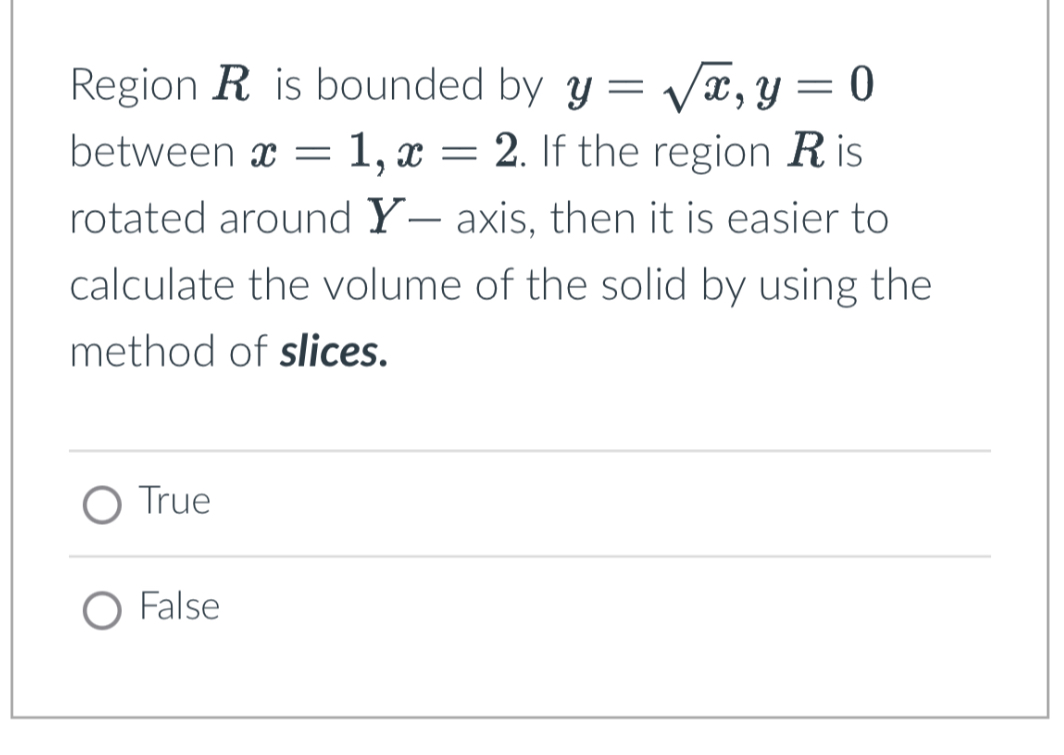 SOLVED: Region R is bounded by y=√(x), y=0 between x=1, x=2. If the ...