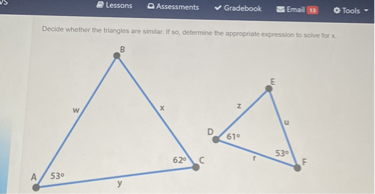 tessons Assessments Gradebook Emal it 71 Tools = Decide whether the ...