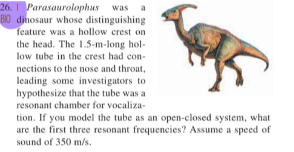 SOLVED: 26. I Parasaurolophus Was A BiO Dinosaur Whose Distinguishing ...