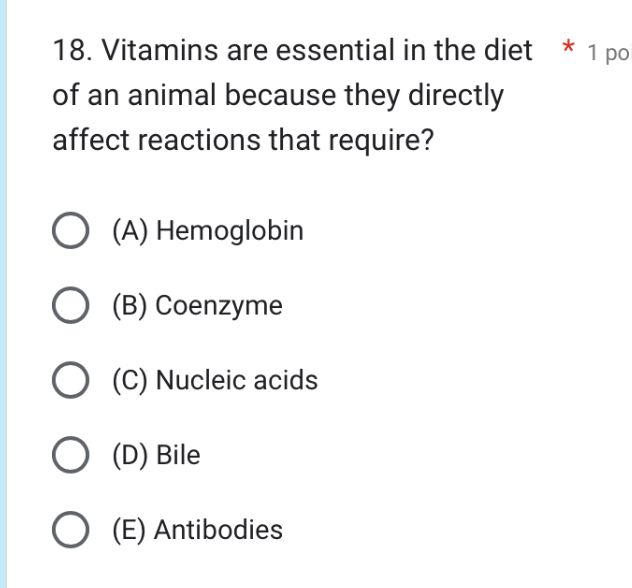SOLVED 18. Vitamins are essential in the diet 1 po of an animal