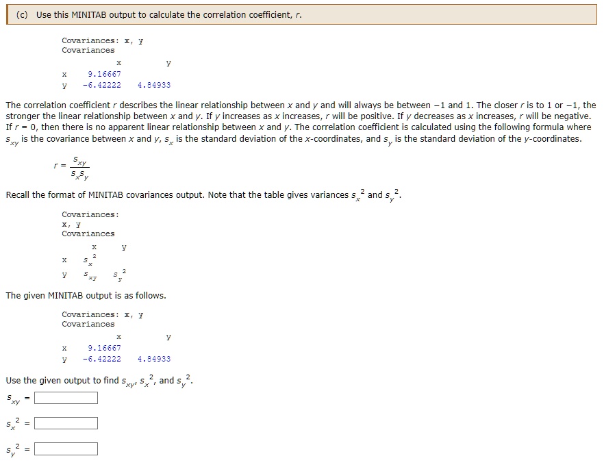 Solved Use This Minitab Output To Calculate The Correlation Coefficient R Covariances X Y