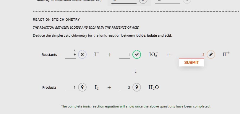 SOLVED: REACTION STOICHIOMETRY THE REACTION BETWEEN IODIDE AND IODATE ...