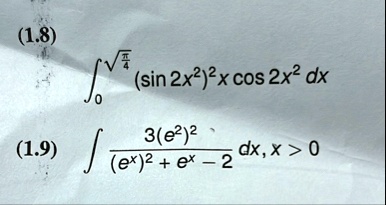 18 int0sqrtfracpi4 sin 2x22 x cos 2x2 dx 19 int frac3e22ex2 ex 2 dx x 0 69688