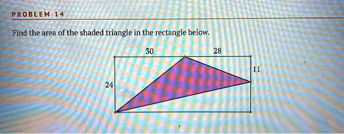 SOLVED: PROBLEM 1 4 Find the area of the shaded triangle in the ...