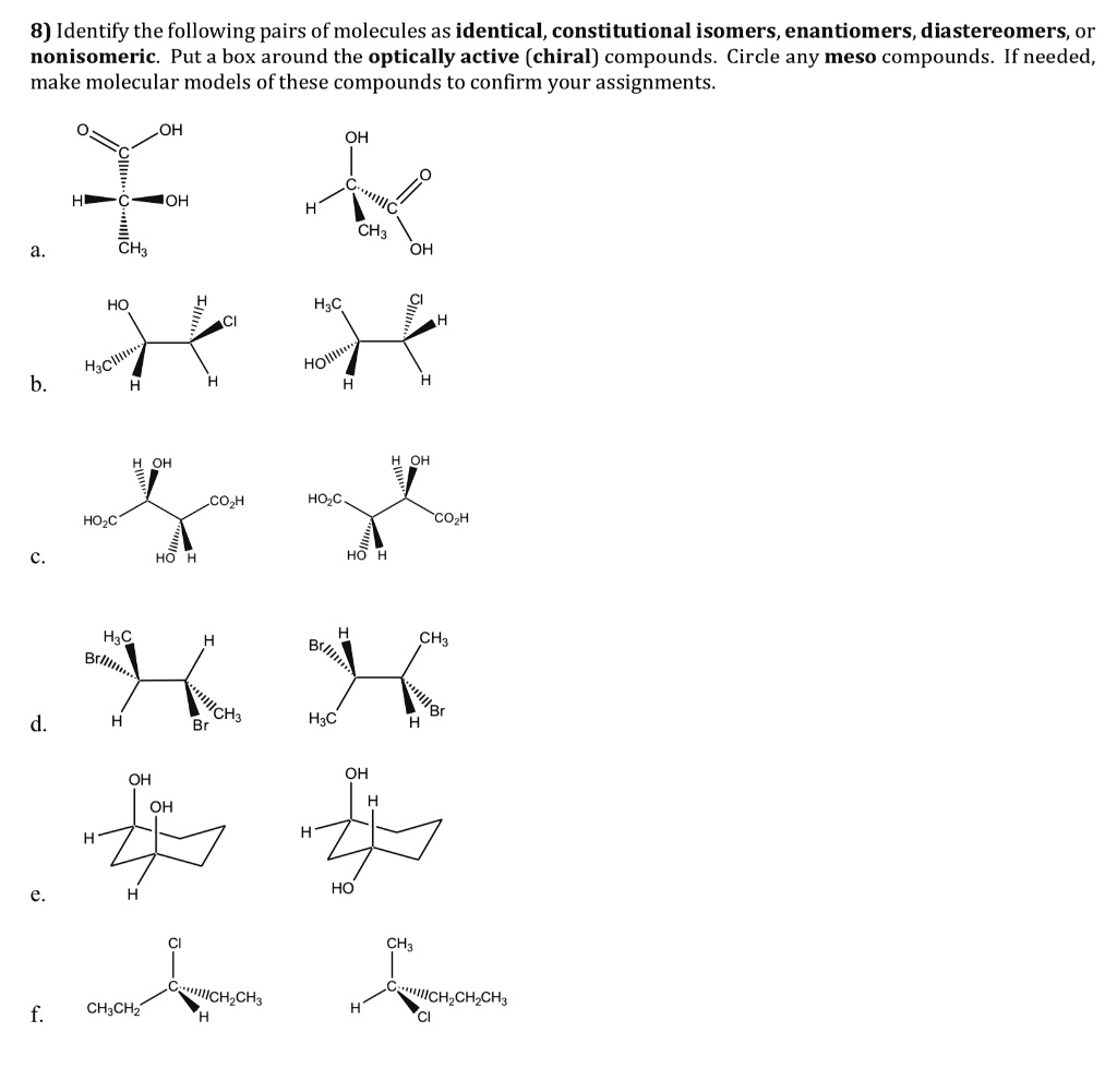 Solved 8 Identify The Following Pairs Of Molecules As Identical Constitutional Isomers 1930