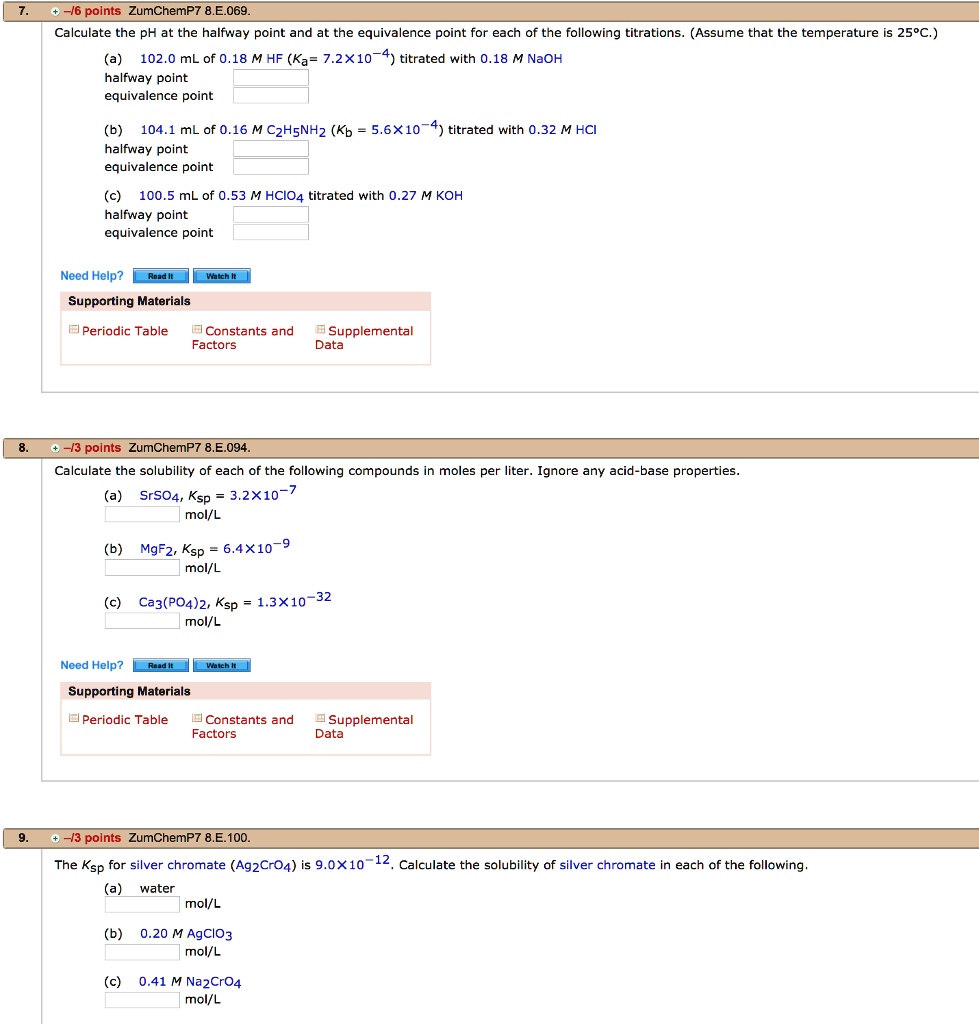 SOLVED 7/6 points ZumChemp? E.069. Calculate the pH at the halfway