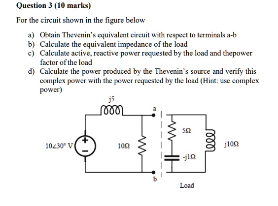 Solved: Question 3 (10 Marks) For The Circuit Shown In The Figure Below 