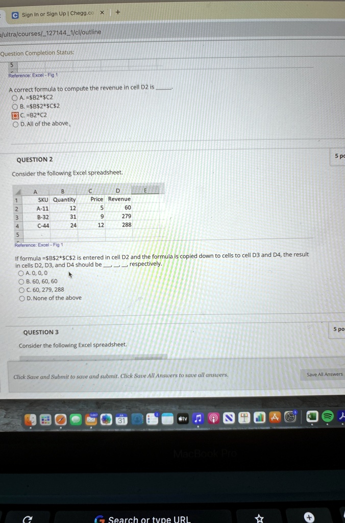 a correct formula to compute the revenue in cell d2 is a b2c2 b b2c2 c b2c2 d all of the above consider the following excel spreadsheet a b c d e 1 sku quantity price revenue 2 a 11 12 5 60  98596