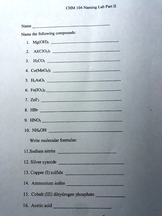 SOLVED: CHM 104 Naming Lab Part II Name Name The Following Compounds ...