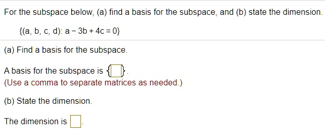 SOLVED: For The Subspace Below; (a) Find A Basis For The Subspace, And ...