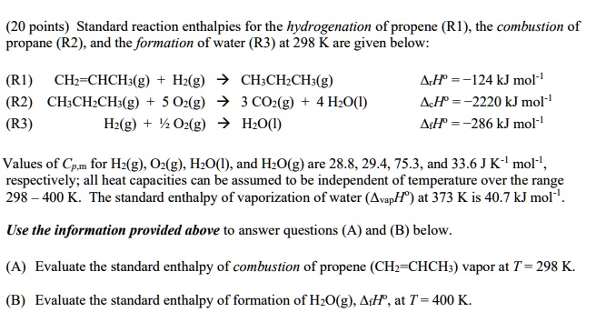 SOLVED: (20 points) Standard reaction enthalpies for the hydrogenation ...