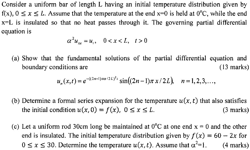 Consider a uniform bar of length L having an initial temperature ...