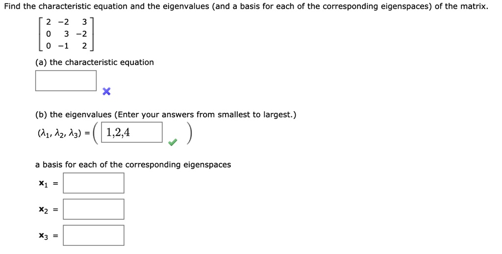 SOLVED: Find the characteristic equation and the eigenvalues (and a ...