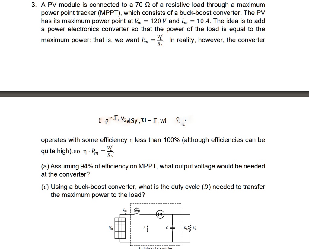 SOLVED: A PV module is connected to a 70 Î© resistive load through a ...