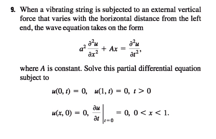 SOLVED When a vibrating string is subjected to an external vertical