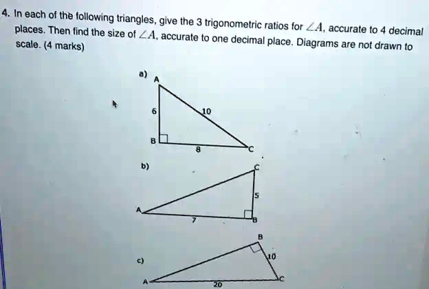 4. In each of the following triangles, give the 3...