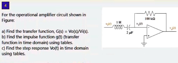 4 for the operational amplifier circuit shown in figure a find the ...