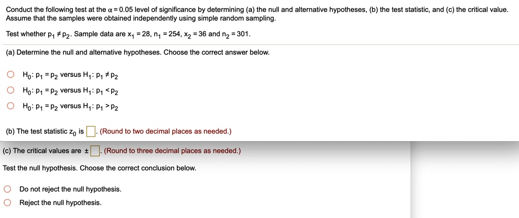 SOLVED: Conduct The Following Test At The 0.05 Level Of Significance By ...