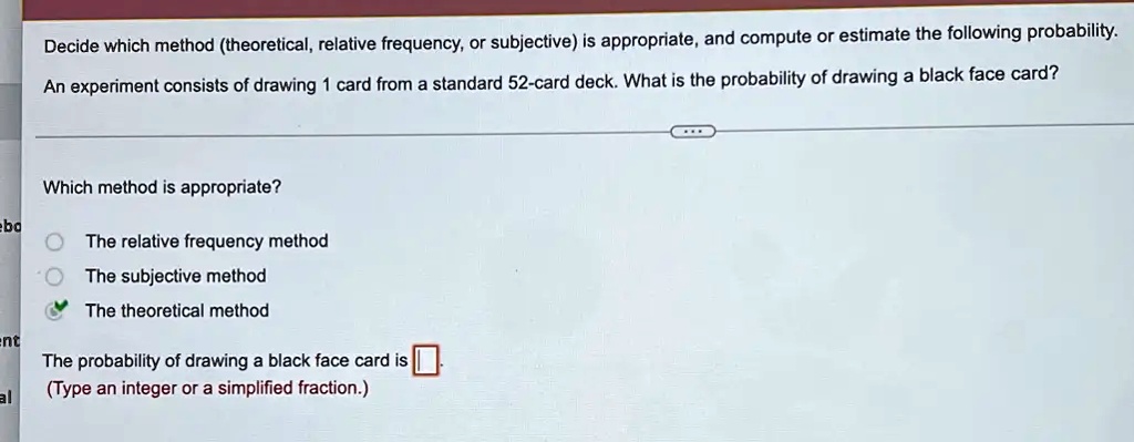 SOLVED: Decide Which Method ((theoretical, Relative Frequency; Or ...