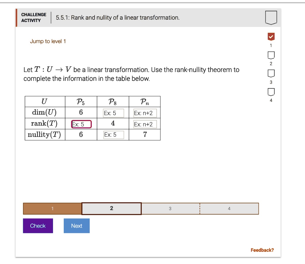 SOLVED: CHALLENGE ACTIVITY 5.5.1: Rank and nullity of a linear ...