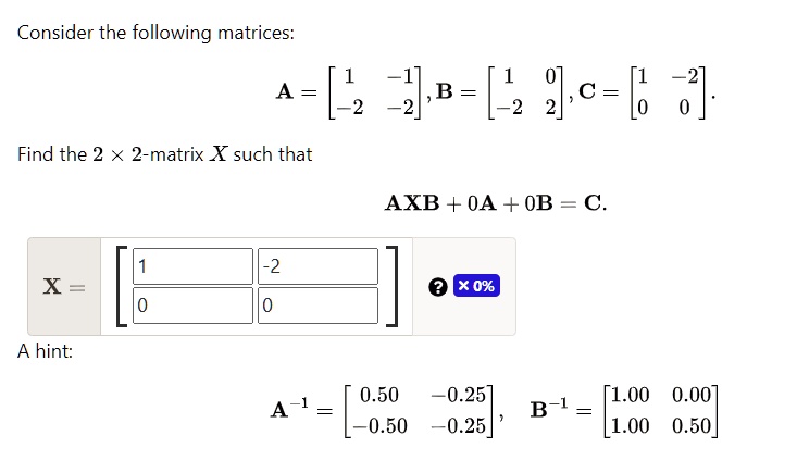 SOLVED: Consider The Following Matrices: A = -x-[L %c= [ & ~2 Find The ...