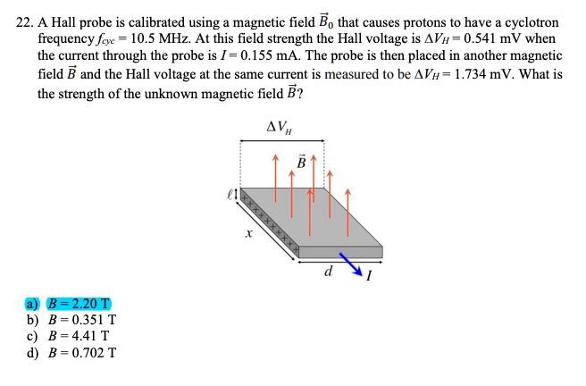SOLVED: A Hall probe is calibrated using a magnetic field B, which ...