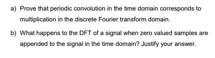 SOLVED: a) Prove that periodic convolution in the time domain ...