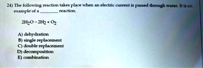 24 the following reaction takes place when 4n electric current is ...