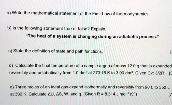 Which Of The Following Statements Regarding Energy Is True SOLVED: Write the mathematical statement of the First Law of