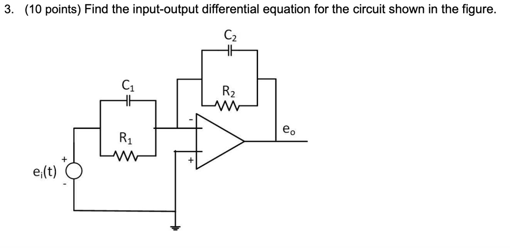 3. (10 points) Find the input-output differential equation for the ...