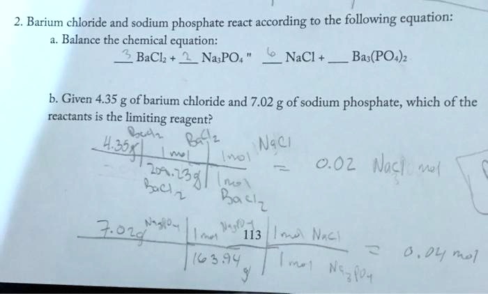 2 Barium Chloride And Sodium Phosphate React According To The Following Equation Balance The