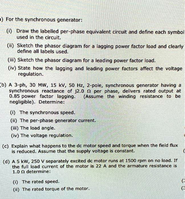 ?) For the synchronous generator: (i) Draw the labelled per-phase ...