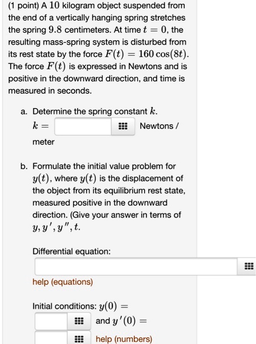 SOLVEDpoint) A 10 kilogram object suspended from the end of a