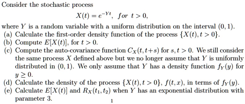 consider the stochastic process xt e yt for t 0 where y is a random ...