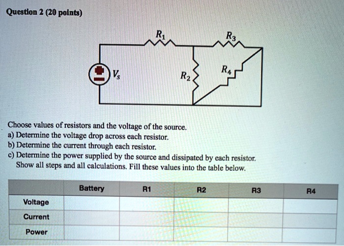 Solved Question 220 Points Choose Values Of Resistors And The Voltage Of The Source A 0209